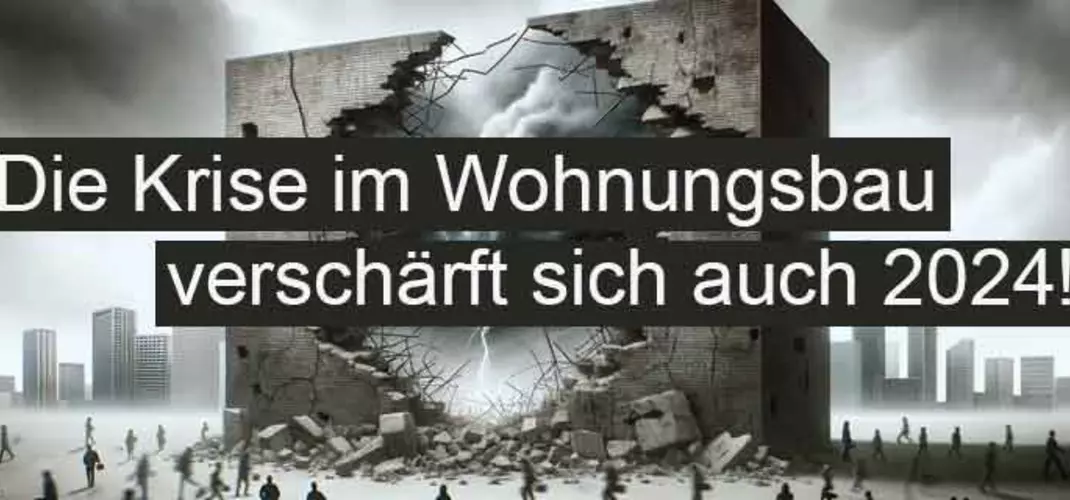 Die Krise im Wohnungsbau verschärft sich!